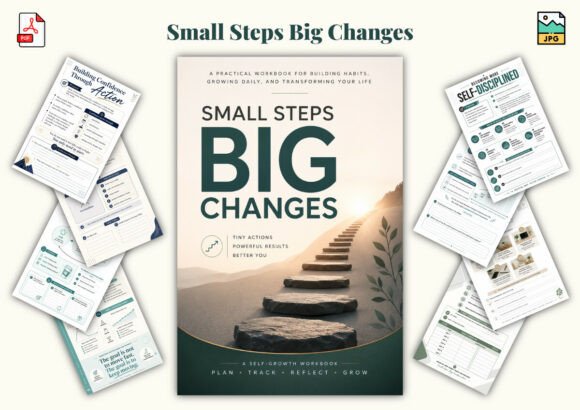 Small Steps Big Changes: A Strategic Guide to Personal Growth and Habit Building