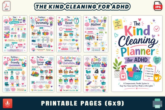 The KIND CLEANING for ADHD: A Gentle Approach to Organizing Your Space and Mind